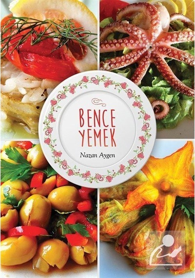 Bence Yemek - Nazan Aygen - Cinius