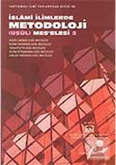 İslami İlimlerde Metodoloji (Usul) Mes'elesi 2 - Ensar Neşriyat