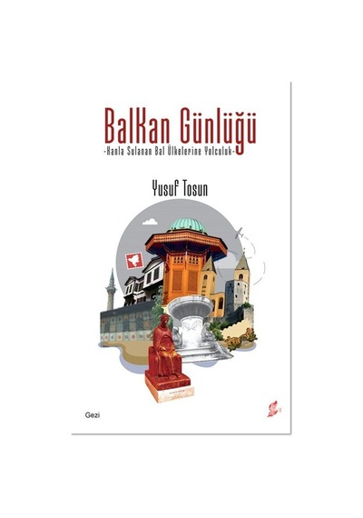Balkan Günlüğü / Yusuf Tosun