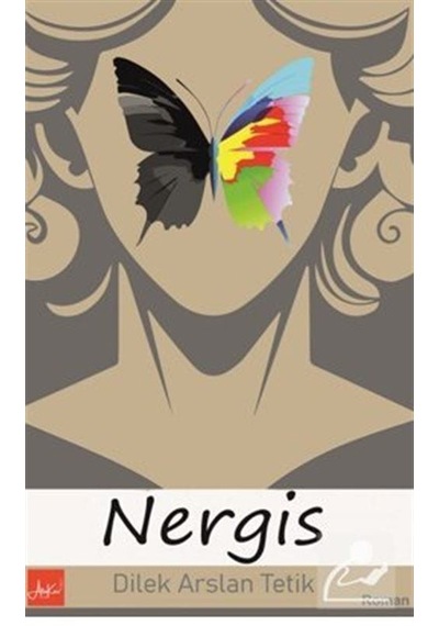 Nergis / Dilek Arslan Tetik