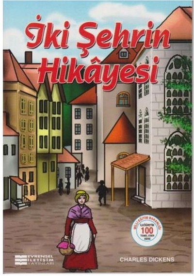 İki Şehrin Hikayesi - Charles Dıckens - Evrensel İletişim Yayınla