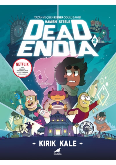 Deadendia Cilt 2: Kırık Kale
