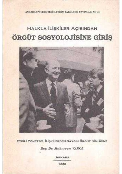 Halkla İlişkiler Açısından Örgüt Sosyolojisine Giriş