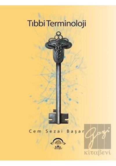 Tıbbi Terminoloji  - Cem Sezai Başar  - Ema Tıp Kitabevi