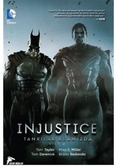 Injustice Cilt 2 - Tanrılar Aramızda - Jheremy Raapack -  Mike S. Miller - Çizgi Düşler