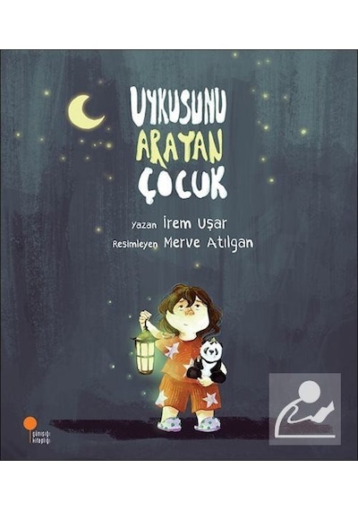 Uykusunu Arayan Çocuk / Irem Uşar