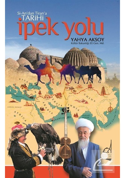 İpek Yolu - Yahya Aksoy - Boğaziçi Yayınları