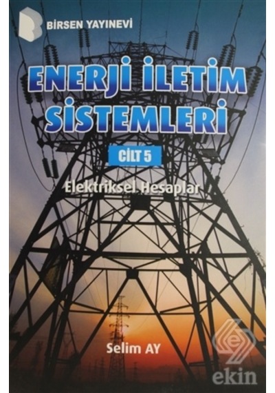 Enerji Iletim Sistemleri Cilt 5/Selim Ay