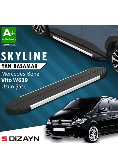 S-dizayn Mercedes Vito W639 Uzun Şase Skyline Aluminyum Yan Basamak 253 Cm 2004-2014 A+ Kalite