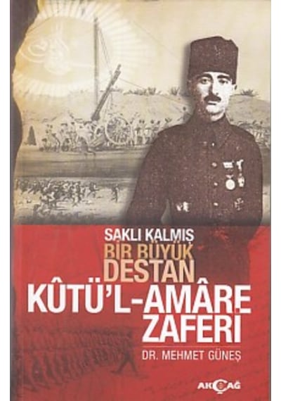 Saklı Kalmış Bir Destan Kutü'L-Amare Zaferi