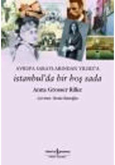 İstanbul'da Bir Hoş Seda - Anna Grosser Rilke - İş Bankası Kültür Yayınları