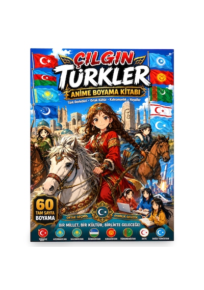 Çılgın Türkler Anime Boyama Kitabı