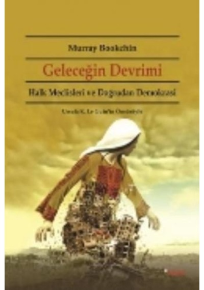 Geleceğin Devrimi - Murray Bookchin - Dipnot