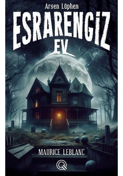 Esrarengiz Ev Poster Hediyeli / Maurice Leblanc