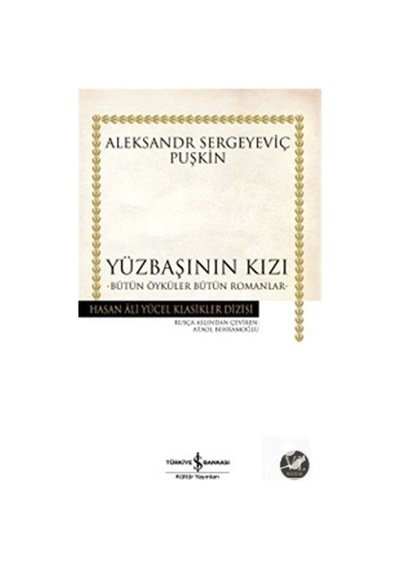 Yüzbaşının Kızı - Bütün Öyküler Bütün Romanlar Ciltsiz