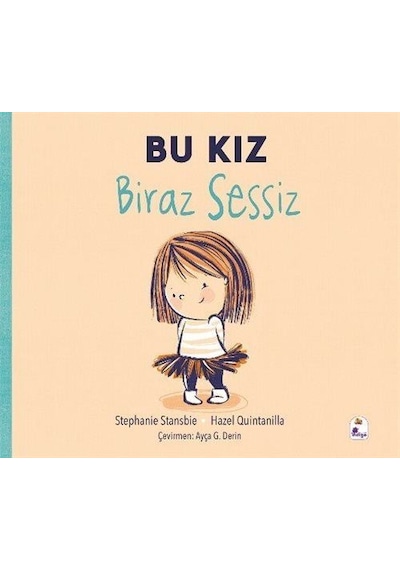 Bu Kız Biraz Sessiz / Stephanie Stansbie