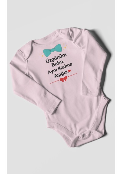 Morivokids Üzgünüm Baba Aynı Kadına Aşığız Uzun Kollu Çıtçıtlı Bebek Body Bebe Pembe