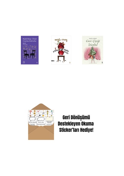 Everest Açıkhava 15 - Nazlı Eray: Ömür Uzatma Kahvehanesi Seçme Öyküler + Kalbin Güneybatısı + Gece Çiçeği İstanbul + Okuma Sticker'ları