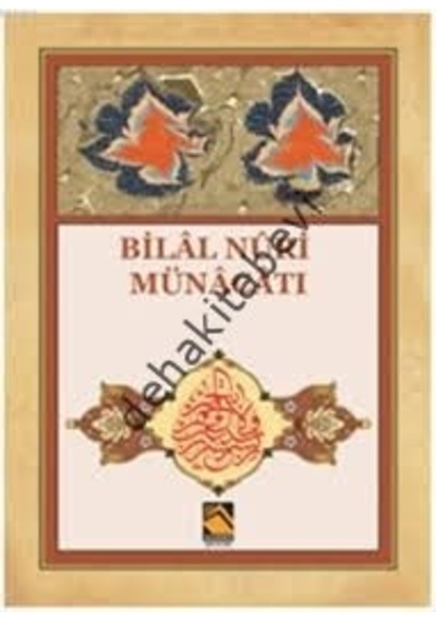 Bilal Nuri Münacati - Buhara Yayınları