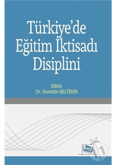 Türkiye'de Eğitim İktisadı Disiplini- Anı Yayıncılık