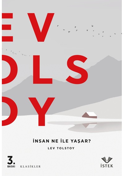 İnsan Ne ile Yaşar? - Lev Nikolayeviç Tolstoy - İstek