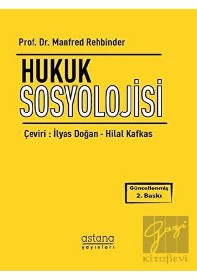 Hukuk Sosyolojisi - Manfred Rehbinder - Astana Yayınları