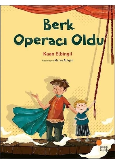 Berk Operacı Oldu