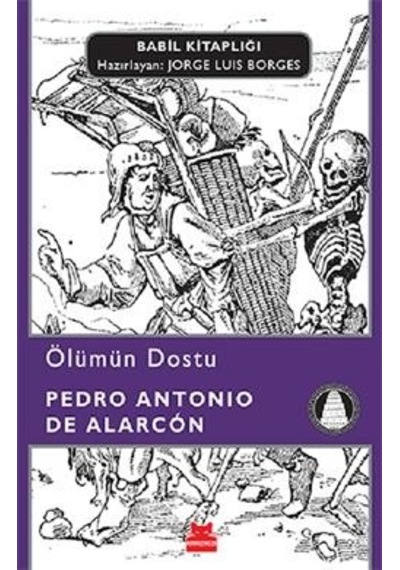 Ölümün Dostu - Pedro Antonio De Alarcon - Kırmızı Kedi