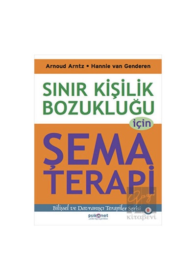 Sınır Kişilik Bozukluğu Için Şema Terapi - Psikonet Yayınları