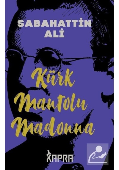 Kürk Mantolu Madonna (Ciltli) / Sabahattin Ali