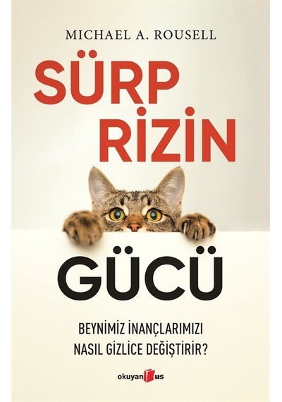 Sürprizin Gücü - Michael A. Rousell - Okuyan Us Yayınları