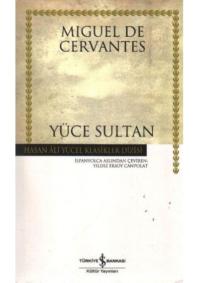 Yüce Sultan Hasan Ali Yücel  Klasikler