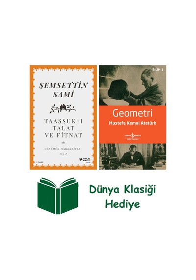 Taaşşuk-ı Talat Ve Fitnat Günümüz Türkçesiyle + Geometri + Dünya Klasiği Hediye