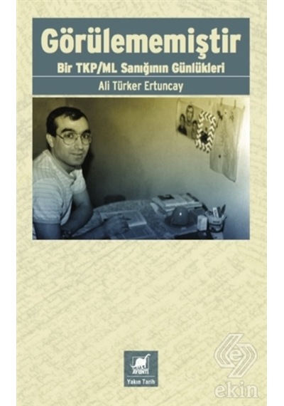 Görülememiştir - Ali Türker Ertuncay - Ayrıntı Yayınları