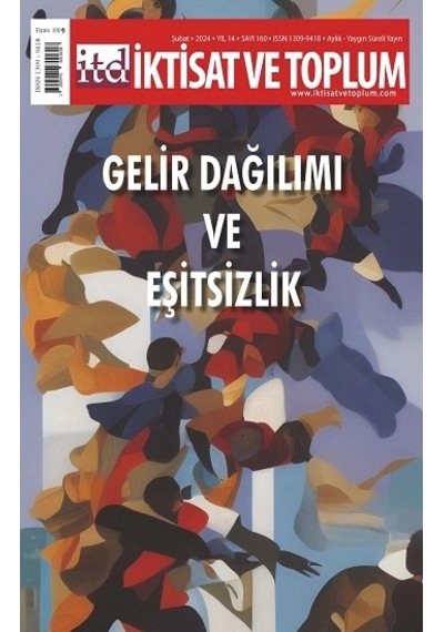 İktisat Ve Toplum Dergisi 160. Sayı Gelir Dağılımı Ve Eşitsizlik