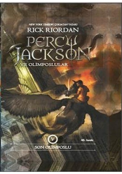 Percy Jackson ve Olimposlular 5 - Son Olimposlu - Rick Riordan - Xlibris