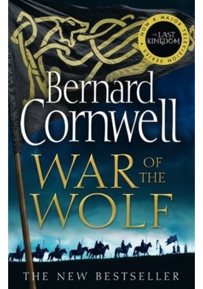 War Of The Wolf (The Last Kingdom 11) 9780008183868