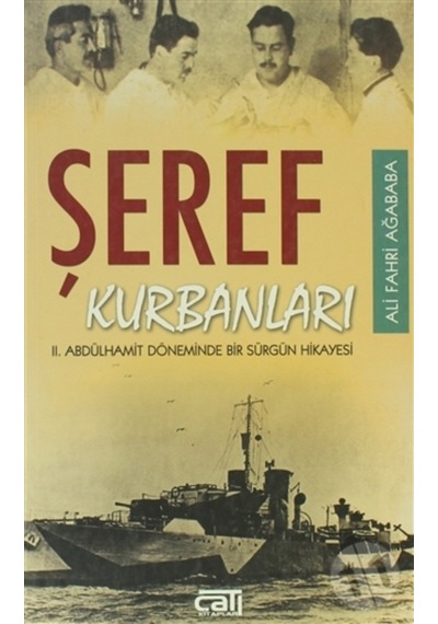 Şeref Kurbanları 2. Abdülhamit Döneminde Bir Sürgün Hikayesi 165259591