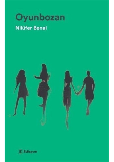 Oyunbozan / Nilüfer Benal
