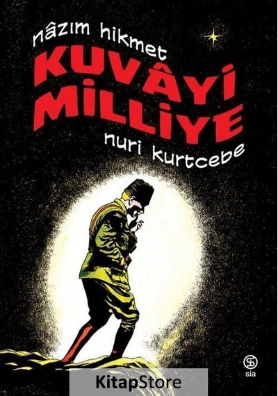 Kuvayi Milliye / Nazım Hikmet
