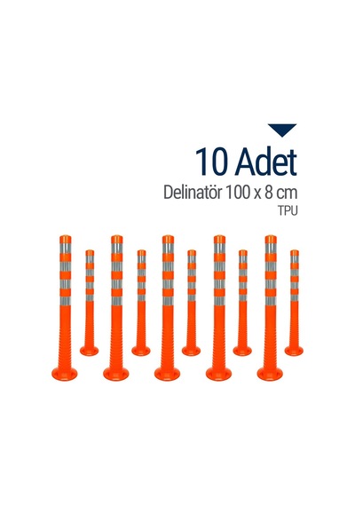 Delinatör 100 x 8 CM 10 Adet. Esnek Duba