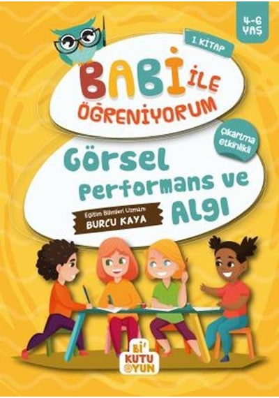 Görsel Performans Ve Algı - Babi Ile Öğreniyorum 1.Kitap - Bi Kut