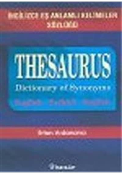 İngilizce Eş Anlamlı Kelimeler Sözlüğü-Thesaurus - Ertan Ardanancı - İnkılap Kitabevi