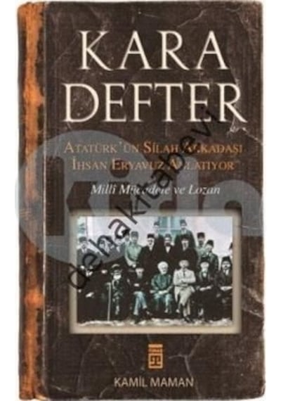 Kara Defter - Kamil Maman -  İhsan Eryavuz - Timaş Yayınları