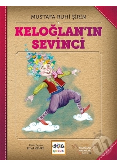 Keloğlan'In Sevinci Ciltsiz . Nar Yayınları