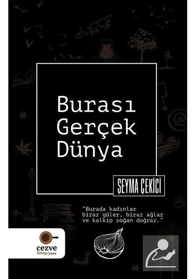 Burası Gerçek Dünya - Şeyma Çekici