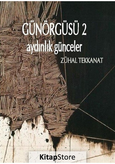 Günörgüsü 2 - Zühal Tekkanat - Artshop Yayıncılık