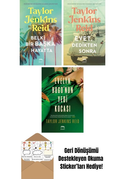 Belki Bir Başka Hayatta + Evet, Dedikten Sonra + Evelyn Hugo Nun Yedi Kocası