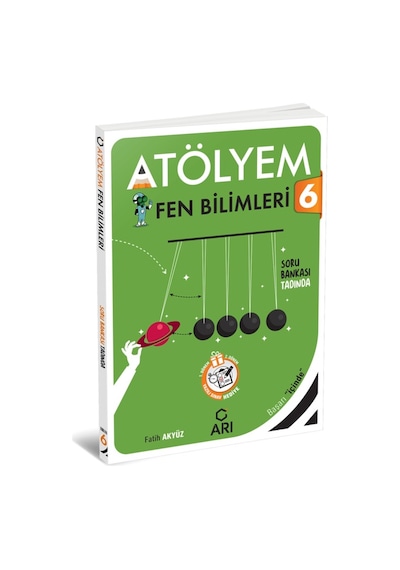 6.Sınıf Fen Bilimleri Atölyem - Arı Yayınları