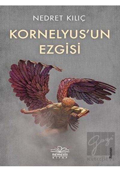 Kornelyus'un Ezgisi - Nedret Kılıç - Nemesis Kitap